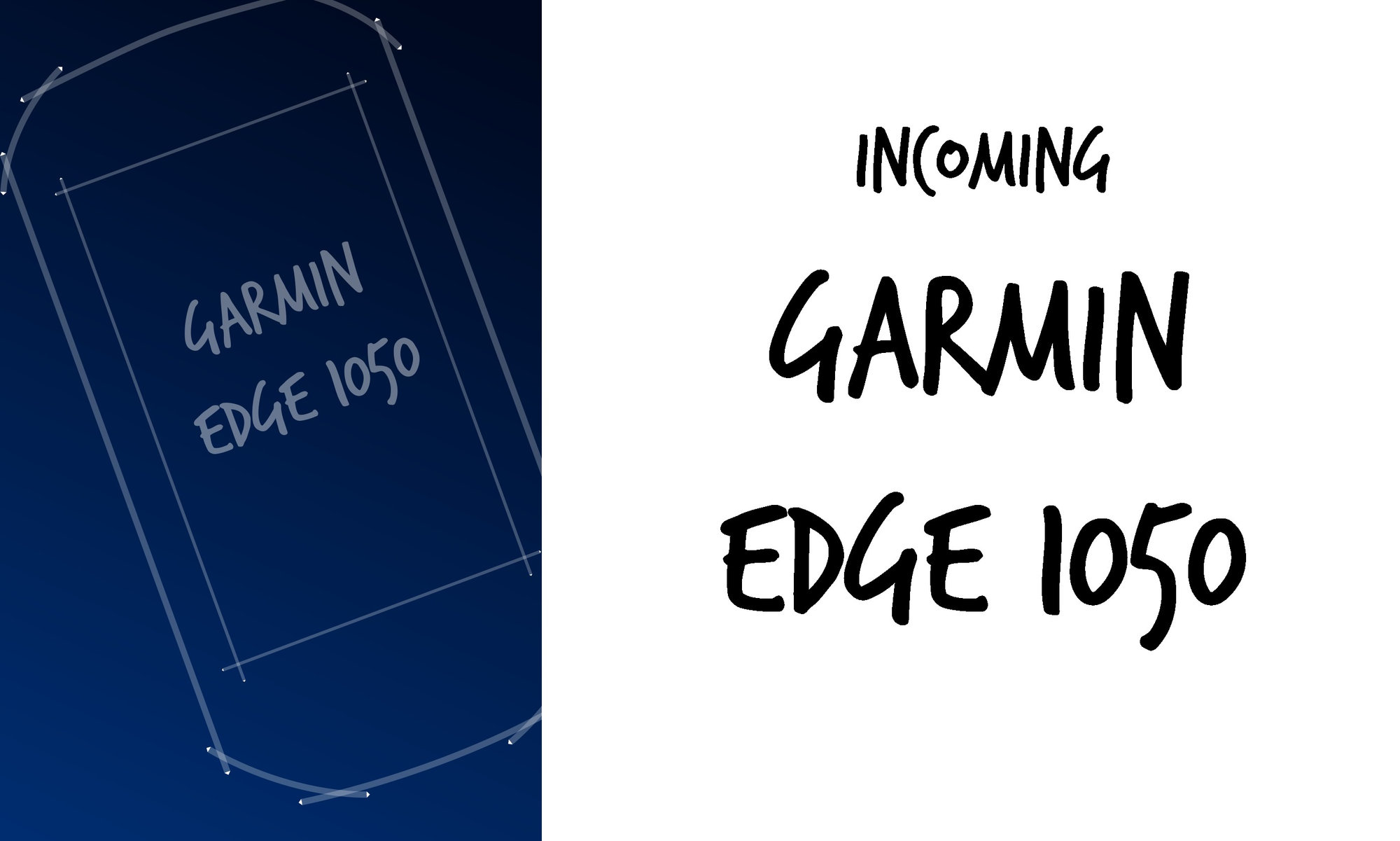 Garmin Edge 1050 - Incoming